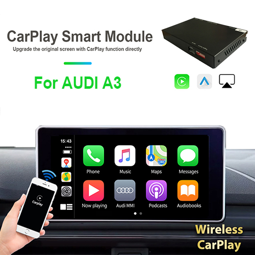 Wireless Carplay/Android Auto pentru AUDI A3